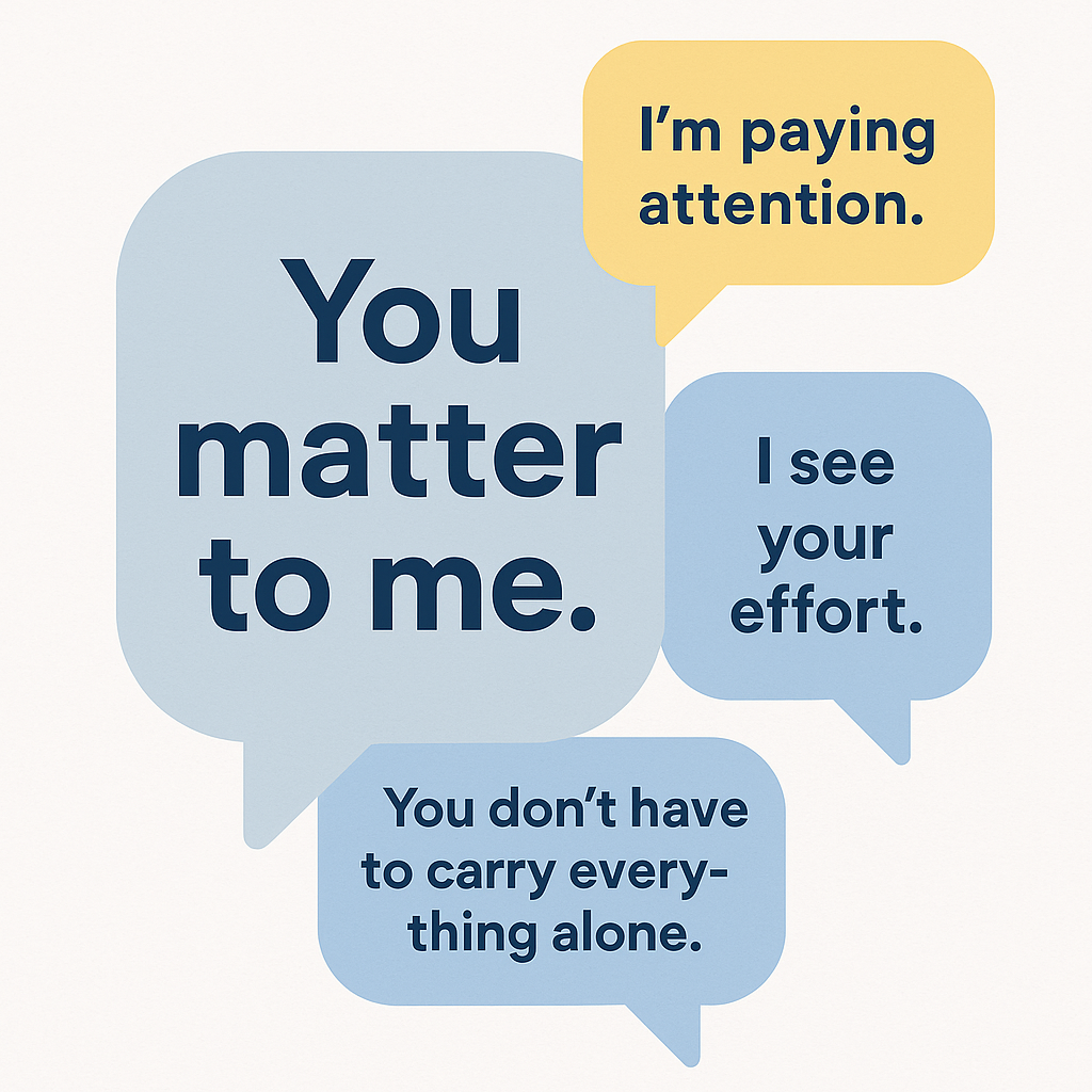 You matter to me - emotional support messages